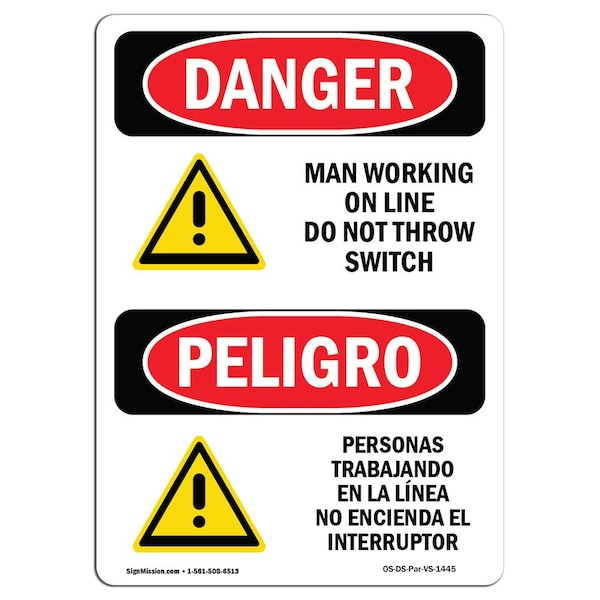Safety Sign, OSHA Danger, 24" Height, Aluminum, Man Working Line Not Throw Switch Spanish